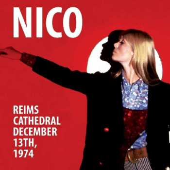 Album Nico: Reims Cathedral - December 13th, 1974