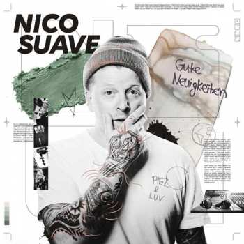 Album Nico Suave: Gute Neuigkeiten