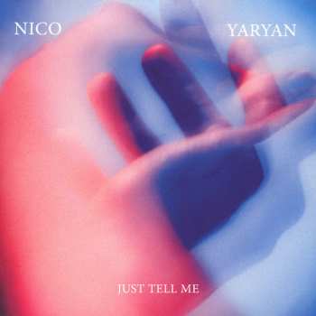 Album Nico Yaryan: Just Tell Me