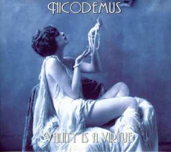 Album Nicodemus: Vanity Is A Virtue