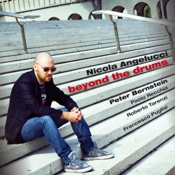 Nicola Angelucci: Beyond The Drums
