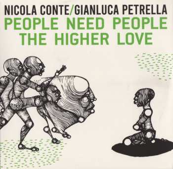Album Nicola Conte: People Need People / The Higher Love