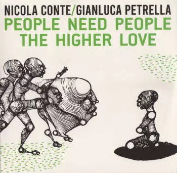 People Need People / The Higher Love