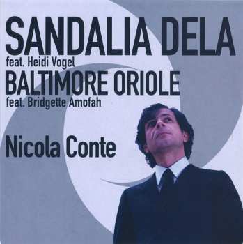 Album Nicola Conte: Sandalia Dela / Baltimore Oriole
