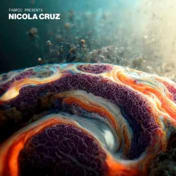 CD Nicola Cruz: Fabric Presents Nicola Cruz 453209