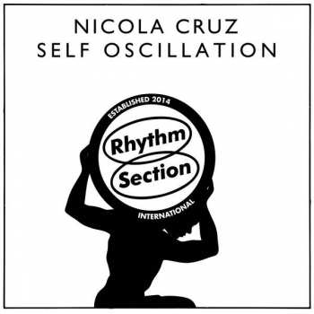 Album Nicola Cruz: Self Oscillation