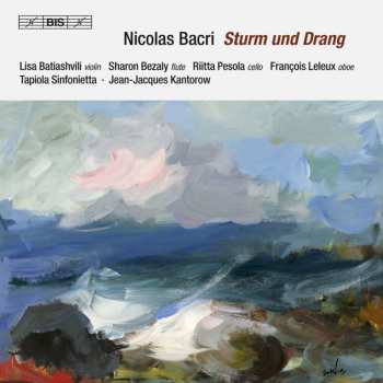 Album Nicolas Bacri: Sturm Und Drang