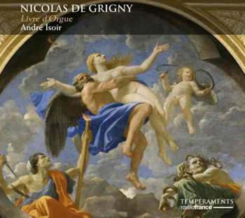 Nicolas De Grigny: Livre D'orgue