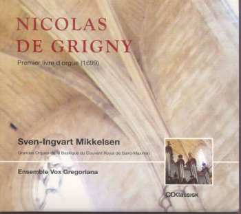 2CD Nicolas De Grigny: Premier Livre D'orgue. (1699)  469964