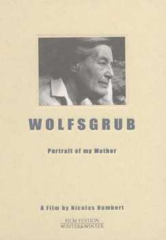 Album Nicolas Humbert: Wolfsgrub- Portrait of my Mother