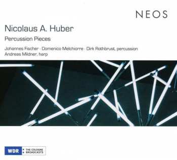 Album Nicolaus A. Huber: Percussion Pieces