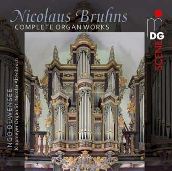 Album Nicolaus Bruhns: Sämtliche Orgelwerke