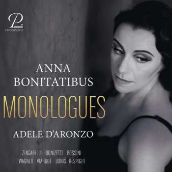 Album Nicolo Zingarelli: Anna Bonitatibus - Monologues