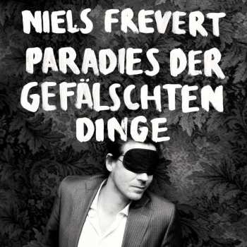Album Niels Frevert: Paradies Der Gefälschten Dinge