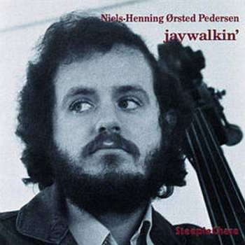 Album Niels-Henning Ørsted Pedersen: Jaywalkin'