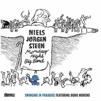 Niels Jørgen Steen's Monday Night Big Band: Swinging In Paradise (Featuring Bobo Moreno)