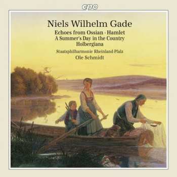 Album Niels Wilhelm Gade: Orchestral Works