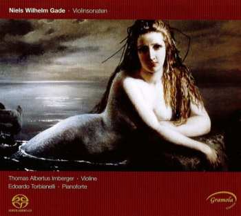 Album Niels Wilhelm Gade: Violinsonaten