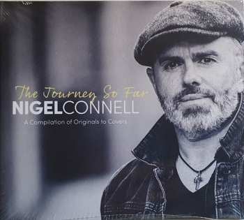 Album Nigel Connell: The Journey So Far