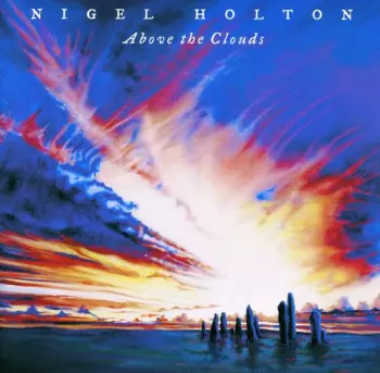Nigel Holton: Above The Clouds