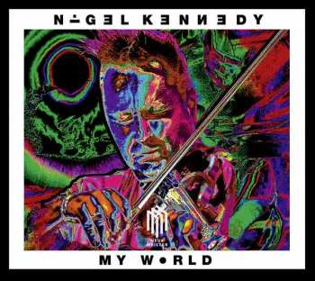 Album Nigel Kennedy: My World
