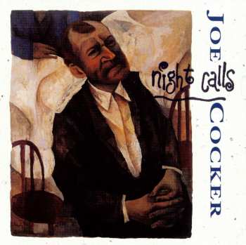 Album Joe Cocker: Night Calls