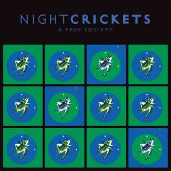 Album Night Crickets: A Free Society