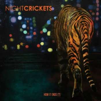 Album Night Crickets: How It Ends ()