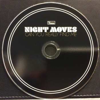 CD Night Moves: Can You Really Find Me  103058