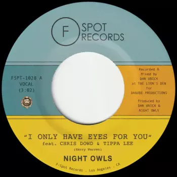 Night Owls: I Only Have Eyes For You B