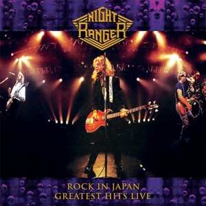 Night Ranger: Rock In Japan-  Greatest Hits Live