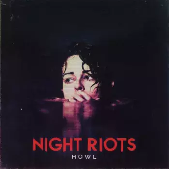 Night Riots: Howl