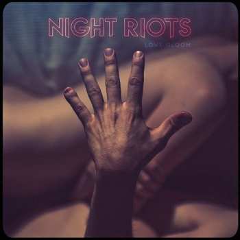 2LP Night Riots: Love Gloom CLR 48458