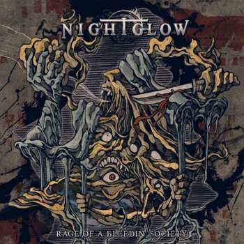 Album Nightglow: Rage Of A Bleedin' Society