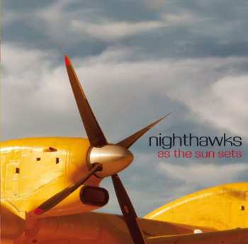 CD Nighthawks: As The Sun Sets 315477