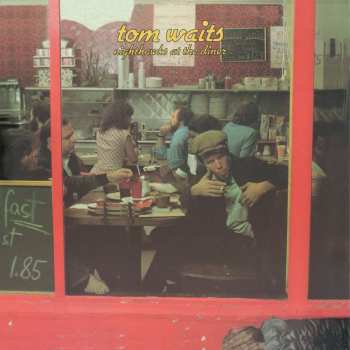 Tom Waits: Nighthawks At The Diner