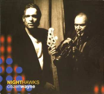 Album Nighthawks: Citizen Wayne
