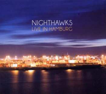 CD/DVD Nighthawks: Live In Hamburg 303540