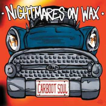Album Nightmares On Wax: Carboot Soul