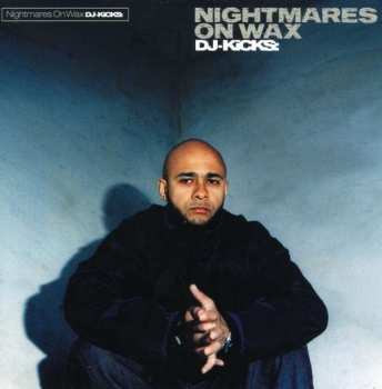 Album Nightmares On Wax: DJ-Kicks