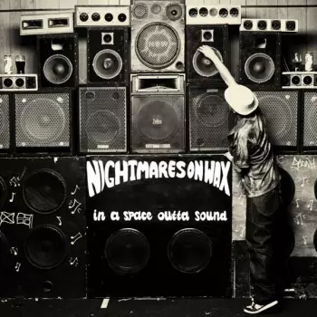 Nightmares On Wax: In A Space Outta Sound