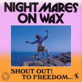 CD Nightmares On Wax: Shout Out! To Freedom... 255513