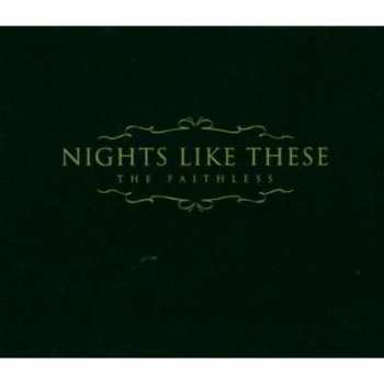 Nights Like These: The Faithless
