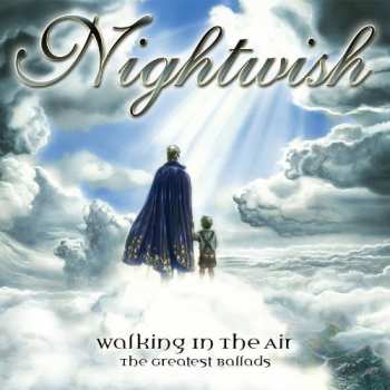 Album Nightwish: Walking In The Air (The Greatest Ballads)