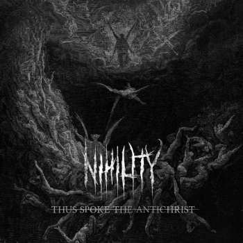 Album Nihility: Thus Spoke The Antichrist