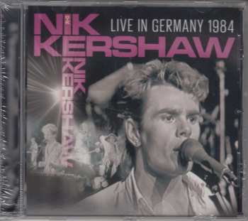 CD Nik Kershaw: Live In Germany 1984 423665