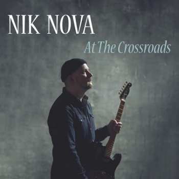 Album Nik Nova: At The Crossroads