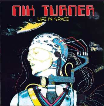 Album Nik Turner: Life In Space