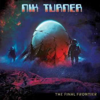 Album Nik Turner: The Final Frontier 
