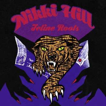Album Nikki Hill: Feline Roots